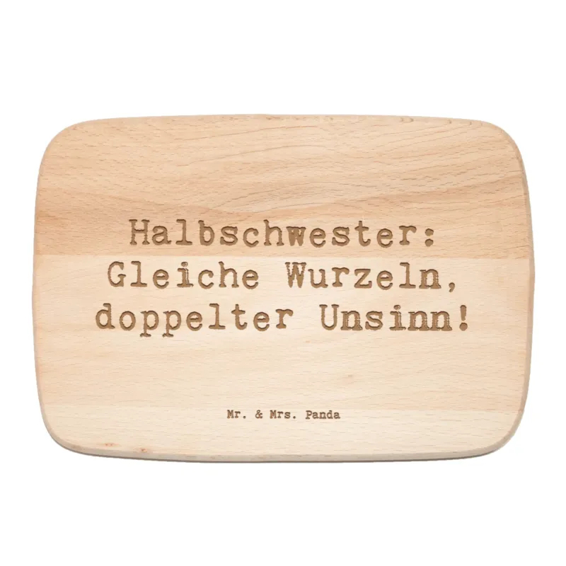 Frühstücksbrett Spruch Halbschwester Unsinn|p:1656916|h:b2f6c8197514bb92035c6a50fec87fad