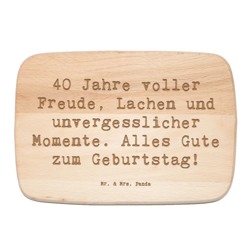 Frühstücksbrett Spruch 40. Geburtstag Freude|p:1731567|h:e1fce683cea21779628d4637330ee8c6