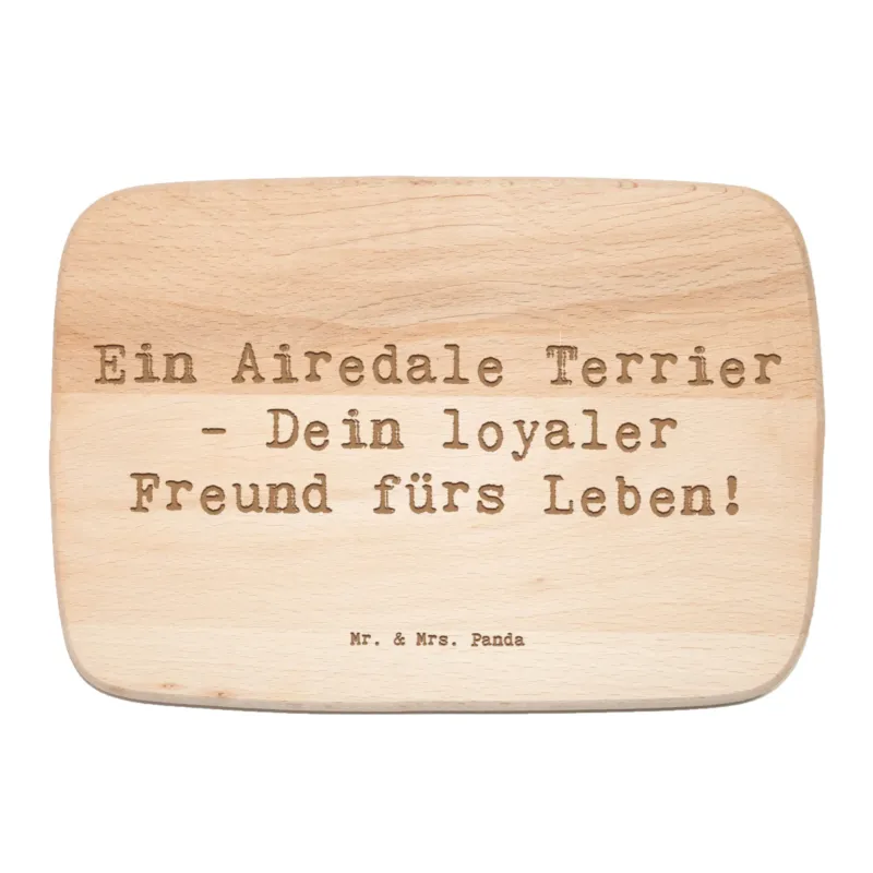 Frühstücksbrett Spruch Airedale Terrier|p:1778612|h:a7d11bcc09dabd76631773b7e7f2e74a