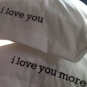 I Love You/ I Love You More Embroidered Pair Pillowcases